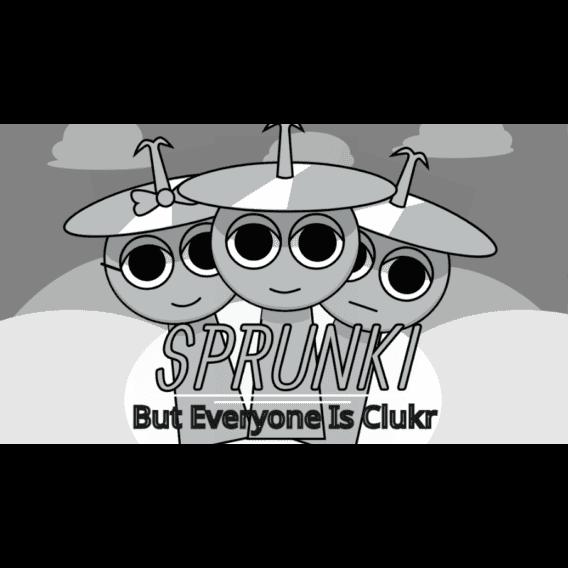 Sprunki But Everyone is Clukr