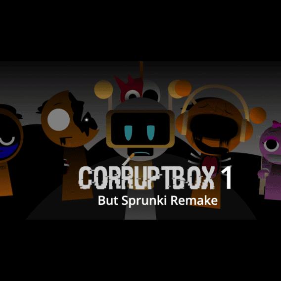 Corruptbox 1 But Sprunki Remake