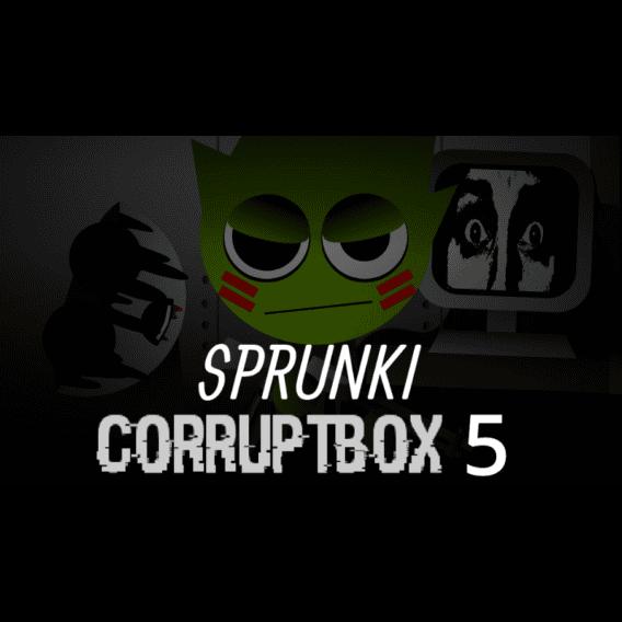 Sprunki Corruptbox 5