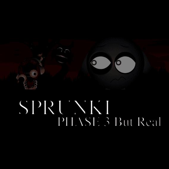 Sprunki Phase 3 Remaster But Real