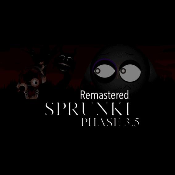 Sprunki Phase 3: Remastered 3.5