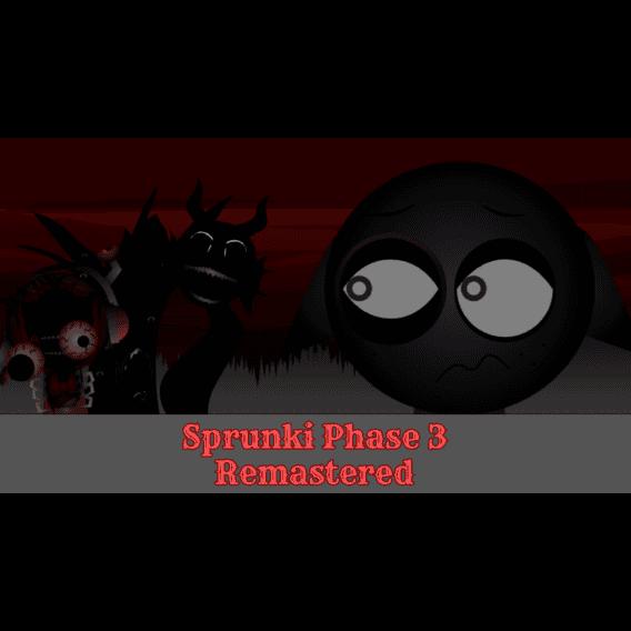 Sprunki Phase 3 Remastered