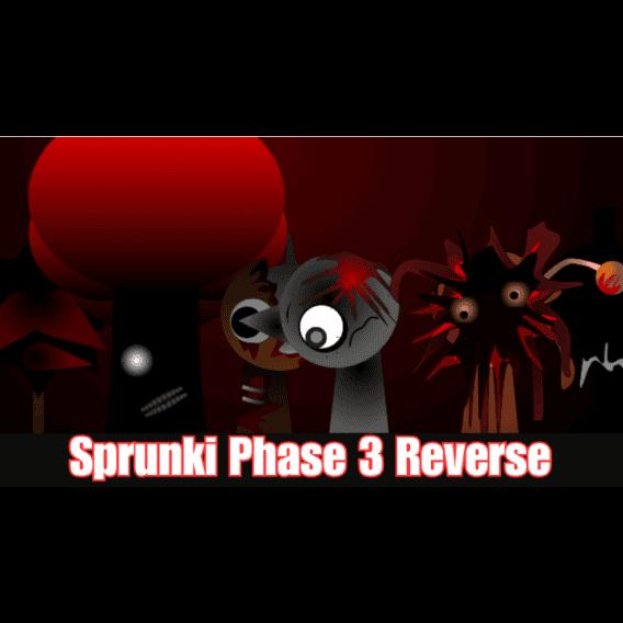 Sprunki Phase 3 Reverse