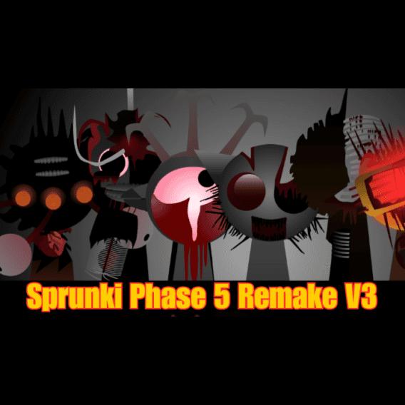 Sprunki Phase 5 Remake V3