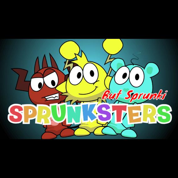 Sprunksters But Sprunki